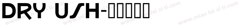 dry ush字体转换